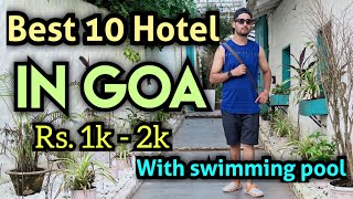 Best Hotel in Goa Under 2000  Budget hotels amp Resort Near Beach  hotel in Goa baga Calangute Beach [upl. by Brothers]