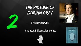 Dorian Gray Chapter 2 – Discussion [upl. by Hnahk]