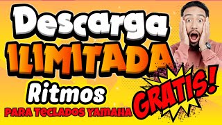 quot¡Descarga ILIMITADA de Ritmos para Teclados Yamaha GRATIS [upl. by Leahcimnaj]