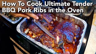 How To Cook Ultimate Tender BBQ Pork Ribs in the Oven [upl. by Brinn]