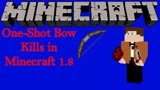 One Shot Bow Kills in Minecraft 1 8 [upl. by Elorac222]