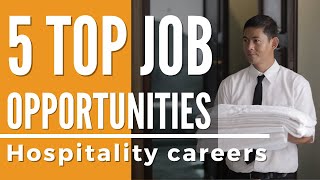 Hospitality Industry Jobs  Hospitality Careers  Hotel School [upl. by Bresee]