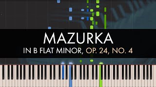 Frédéric Chopin  Mazurka in B flat Minor Op 24 No 4 [upl. by Umeko850]