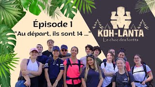 Koh Lanta Le Choc des Forêts  Episode 1  quotAu départ ils sont 14quot [upl. by Shaefer]