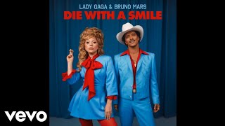 Lady Gaga Bruno Mars  Die With A Smile Official Audio [upl. by Trinee]