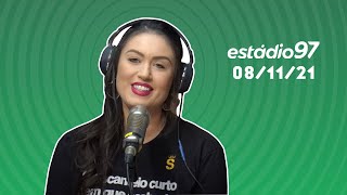 ESTÁDIO 97  AO VIVO  081121 [upl. by Jarek633]