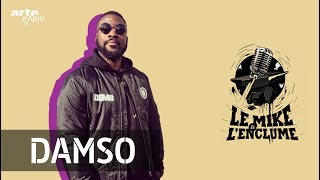 Damso sur le Mike Lithopédion  ARTE Radio [upl. by Letnom]