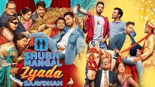 Shubh Mangal Zyada Saavdhan Full Movie  Ayushmann Khurrana  Jitendra Kumar  Review amp Facts HD [upl. by Gregson]