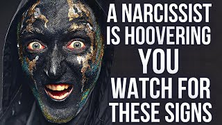 9 Signs that A Narcissist Is Hoovering You [upl. by Atrebla564]