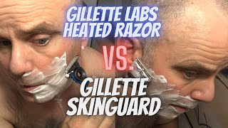 Gillette SkinGuard Vs Gillette Labs Heated Razor [upl. by Aelat]