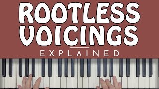 Rootless Voicings EVERYTHING You Need To Know [upl. by Neersin90]