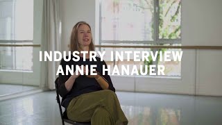 The Places Dance Industry Interviews Annie Hanauer [upl. by Drarrej]