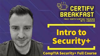 CompTIA Security Full Course Intro to Security [upl. by Washington]