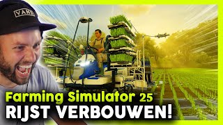 Rijst Verbouwen op onze nieuwe BOERDERIJ Farming Simulator 25 2 [upl. by Lednar]