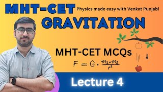 11  MHTCET  Physics  Gravitation  Lecture 4  MCQs [upl. by Rainie]