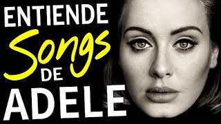 INGLÉS CON ADELE  INGLÉS FÁCIL Y RÁPIDO CON CANCIONES [upl. by Luy]