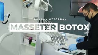 Masseter Botox  Dr Kaan Öztoprak  Part 2 [upl. by Dahle]