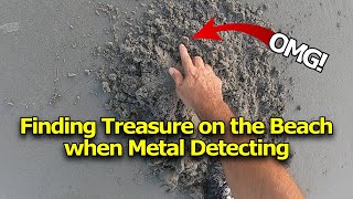 Finding Treasure on the beach while Metal Detecting [upl. by Brent192]