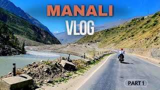 Manali  Vlog  Part 1 [upl. by Aruasor]