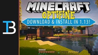 How To Download amp Install Optifine in Minecraft 113 Get Optifine in Minecraft 113 [upl. by Vi]