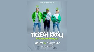 Koncert TRZECH KRÓLI 02072023 Chęciny  Fatamorgana  Afryka  Mały Wóz  Obywatel Świata Akropol [upl. by Ynohtnaleahcim773]