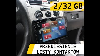 Przenoszenie i aktualizacja kontaktów z telefonu Radio nawigacja 232 GB [upl. by Yemrots453]