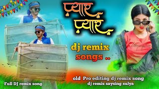 pyar pyar song ‼️ new aadivasi DJ remix song😜 aadivasisong aadivasidjtimli aadivasi [upl. by Ahaelam]