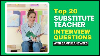 Substitute Teacher Interview Questions and Answers for 2024 [upl. by Aliek]