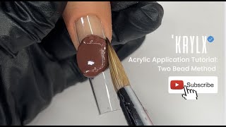 Easy Acrylic Application  Nail Tutorial For Beginners  Two Bead Method  KRYLX acrylic powder [upl. by Giddings]