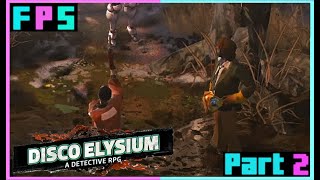 Get Your Sht Together  Disco Elysium Part 2  Foreman Plays Stuff [upl. by Nor419]