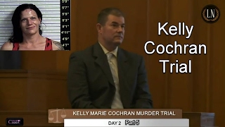 Kelly Cochran Trial Day 2 Part 5 [upl. by Acissehc]