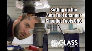 ShopBot Auto Tool Changer Setup [upl. by Alletniuq252]