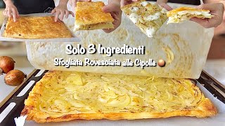 SOLO 3 INGREDIENTI 🧅 SFOGLIATA ROVESCIATA ALLE CIPOLLE 🧅 [upl. by Ignatz]