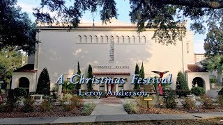 Leroy Anderson  A Christmas Festival  Lake Concert Band [upl. by Alimhaj]