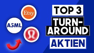 Die TOP 3 TURNAROUND Aktien mit 50 Kurspotenzial [upl. by Aliahs]