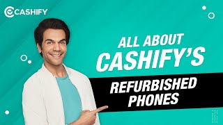 Cashifys Refurbished SmartPhones  32Point Quality Check  6Month Warranty  15Day Refund [upl. by Nevi]