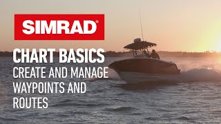 Simrad NSS Evo3  Chart Basics  Create and Manage Waypoints and Routes [upl. by Terrijo]