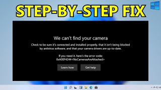 Fix We cant find your Camera Error 0xA00F4244 in Windows 11  10 [upl. by Abebi400]