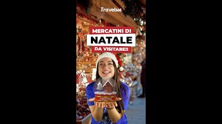 Mercatini di Natale da visitare almeno una volta nella vita 🎁🎅 [upl. by Casteel]