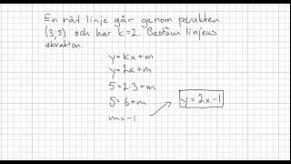 Matematik 2b Räta linjens ekvation [upl. by Martinsen414]