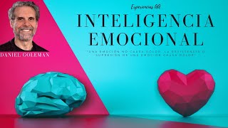 INTELIGENCIA EMOCIONAL  Daniel Goleman  ¿Qué es la inteligencia emocional [upl. by Doralynn]