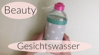 DIY Beauty Gesichtswasser I Schnell Gesichtsreinigung  Gesichtspflege Einfach Selber Machen I 2016 [upl. by Llorre]