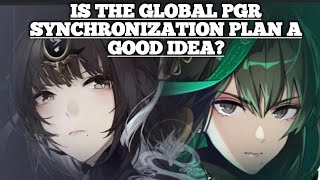 IS THE GLOBAL PGR SYNCHRONIZATION PLAN A GOOD IDEA  PUNISHING GRAY RAVEN [upl. by Chae]