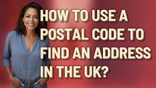 How to use a postal code to find an address in the UK [upl. by Odnanref]