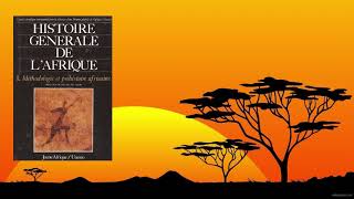 HISTOIRE GENERALE DE LAFRIQUE 1  Methodologie et Prehistoire AfricainePrefacePresentationIntro [upl. by Iruy]