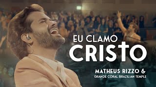 MATHEUS RIZZO E GRANDE CORAL BRAZILIAN TEMPLE  Eu Clamo Cristo ao vivo em Fort Lauderdale [upl. by Lyrad610]