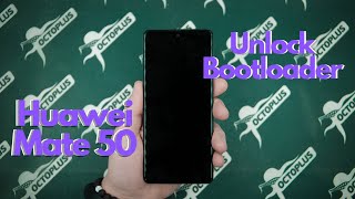 How to Unlock Bootloader on Huawei Mate 50 with Octoplus Huawei Tool [upl. by Ahsinav54]