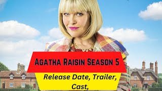 Agatha Raisin Season 5 Release Date  Trailer  Cast  Expectation  Ending Explained [upl. by Elie]