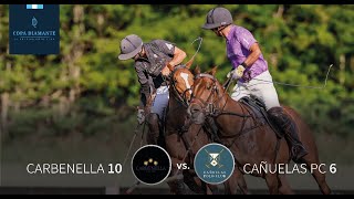 Copa Diamante La Dolfina  Carbenella vs Cañuelas Polo Club [upl. by Essirehc]