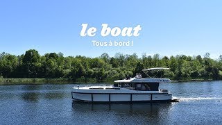 Le Boat  Pourquoi choisir Le Boat   FR [upl. by Gilbertine]